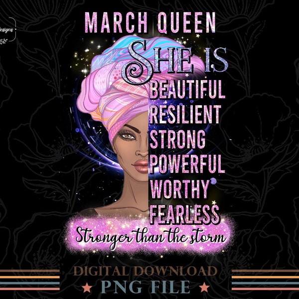 March Birthday Queen Happy Birthday PNG, Black Girl Magic Sublimation PNG, Afro Girl Boss Birthday Girl Digital Download, Melanin Queen PNG