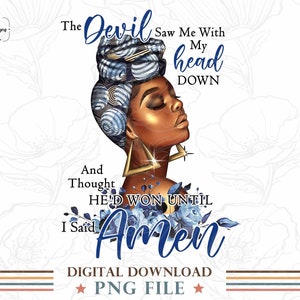 Black Women Strong PNG, Afro Queen PNG Design For Sublimation, Afro Girl Boss Print Digital Download, Floral Beautiful African Woman Art