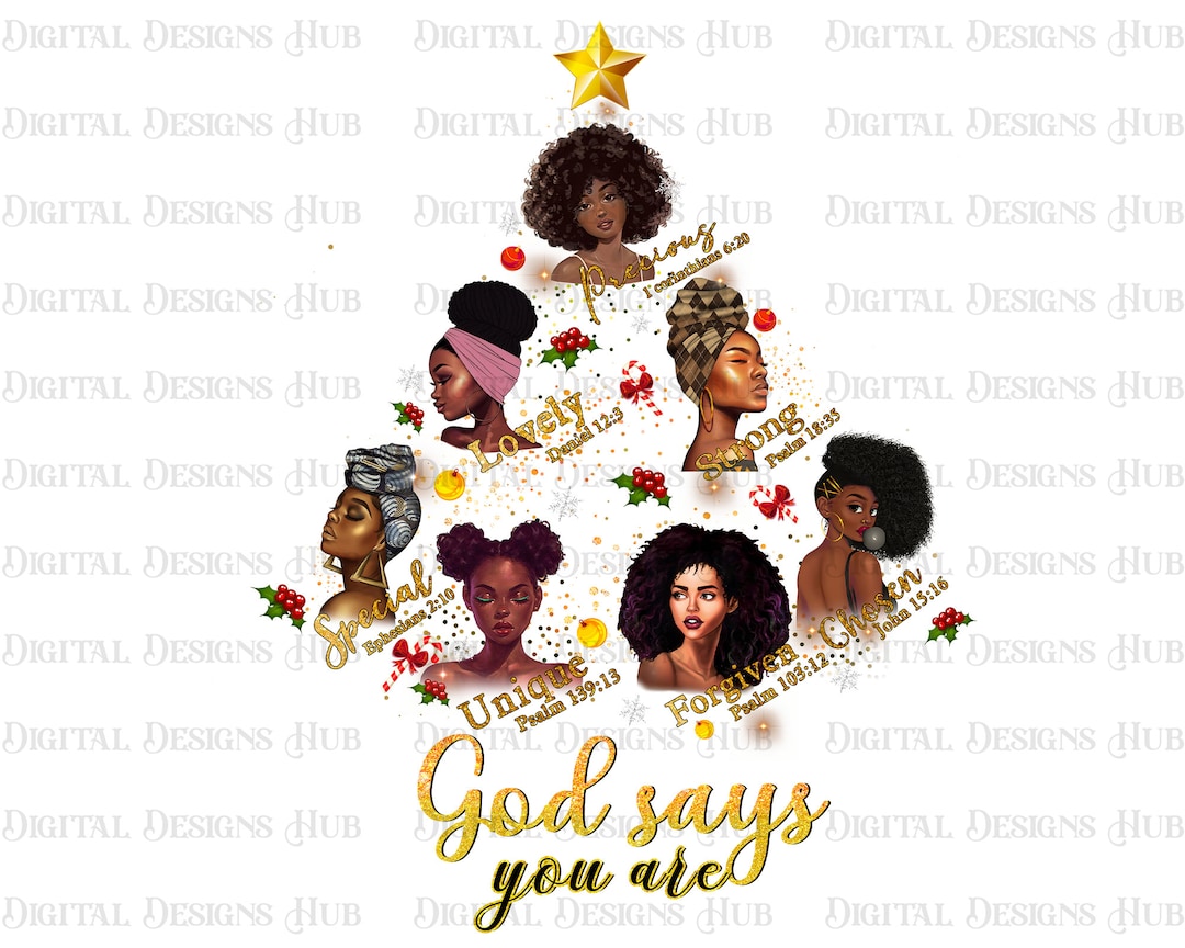 God Says You Are Black Lady Png Digital Files, Unique Special Strong ...