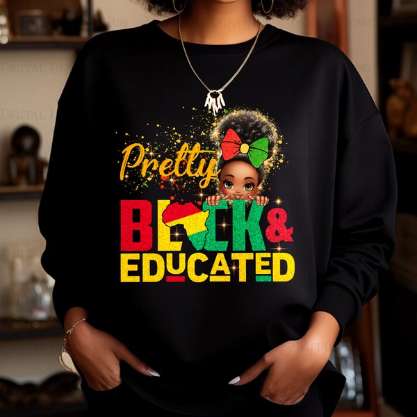 Pretty Black Educated Black History PNG | Girls African T-Shirt Digital Download | PNG Design Digital Download | Black History PNG