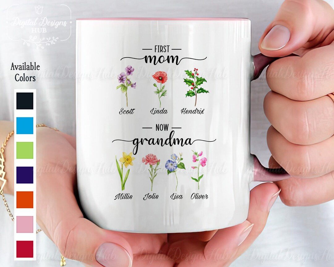 Personalized Grandma's Garden Mug | First Mom, Now Grandma Garden Mug ...