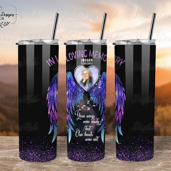 20 Oz Skinny Memorial Tumbler Png Xmas Gift, Your Wings Were Ready Png, Loss of Mother In Loving Memory Png, Photo Tumbler Png Printables