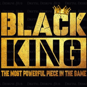 Black King Png, das stärkste Stück im Spiel Sublimationsshirts, Afro Man Png, Afroamerikaner Png Sublimation Designs