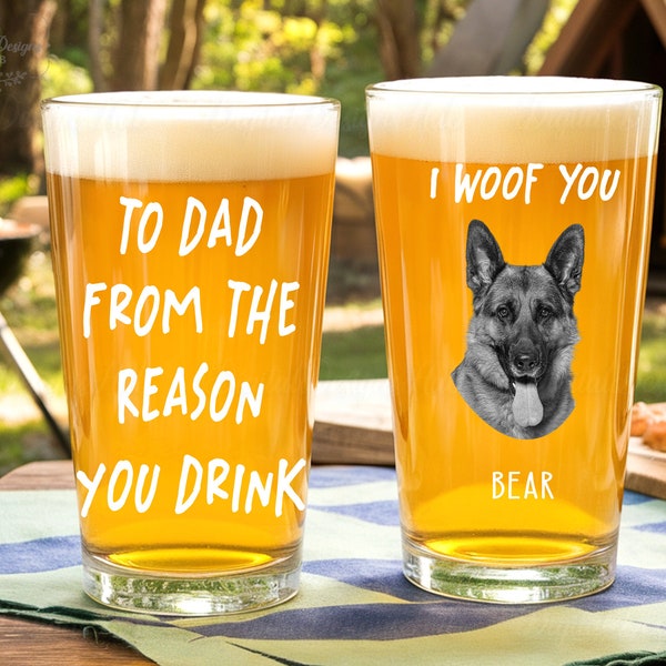 To Dad From The Reasons You Drink Beer Glass, Custom 16oz Pint Beer Glass, Funny Gift For Dog Dad, Custom Dog Dad Gifts, Father's Day 2024