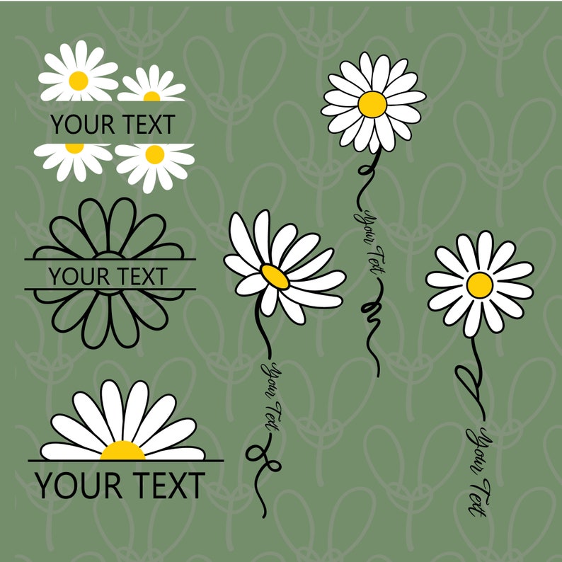 May include: Four daisy flower designs with black outlines and white petals. Each design has a yellow center and the text "YOUR TEXT" in black. The background is a green pattern of daisy flowers.