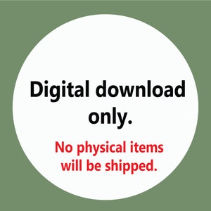 May include: White circle with black text that reads "Digital download only. No physical items will be shipped."