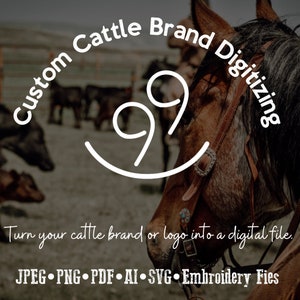 Quick, Professional, Custom Cattle Brand Digitalization. ALL file types available, including embroidery files.