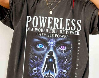 Powerless Comfort Colors Shirt Shirt, Kai Azer Shirt, Booktok Merch, Reckless Book, Fearless Fan Shirt, Lauren Roberts Merch, Bookish Shirt