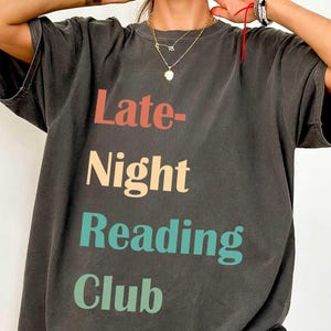 Comfort Colors Bookworm Shirt, Reading Shirt, Booklover Tee, Book Lover Gift, Bookish Shirt, Late Night Readers, Gift for Reader, Book Club
