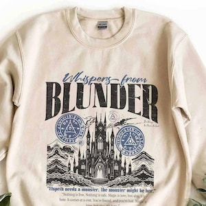 Inspired By One Dark Window Sweatshirt, Be Wary Be Clever Be Good, one dark window, Two Twisted Crowns, The Shepherd King, Blunder LICENSED