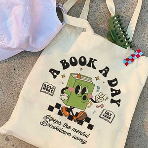 Bookish Mental Health Tote Bag,  Book A Day Bag, Read More Book Lover Bookworm BookTok Romance Reader Book Addict Romantasy Bibliophile