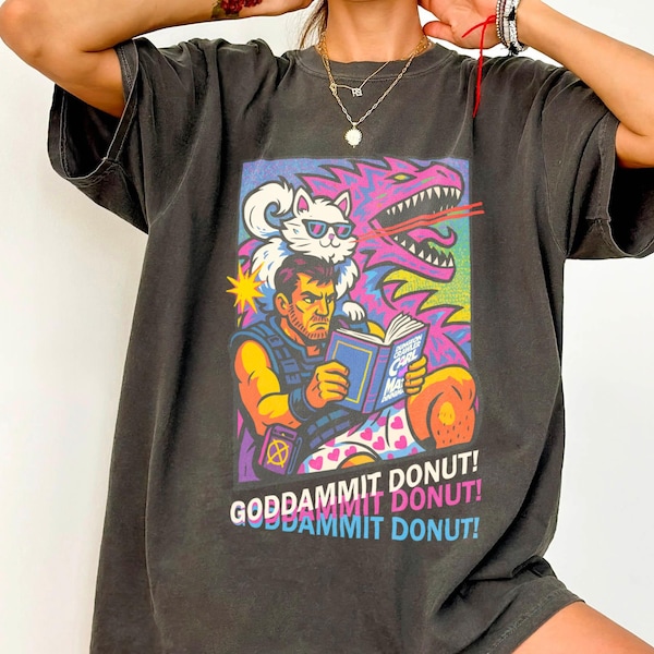 Goddammit Donut! Dungeon Crawler Carl, DCC fan art, Comfort colors shirt