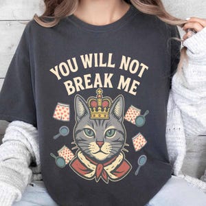 You Will Not Break Me! Comfort Colors Shirt Dungeon Crawler Carl TShirt Mongo & Princess Donut, LitRPG Book Fan Gift