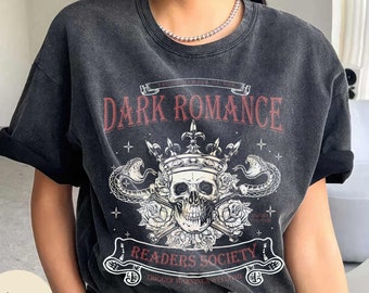 Dark Romance Readers Society Comfort Colors Shirt, Romance Reader, Dark Academia Shirt, Smut Reader, Bookish Shirt, Dark Romance Merch
