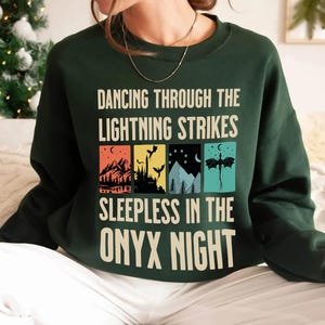 Onyx Storm Sweatshirt, Dancing Through The Lightning Strikes, Fourth Wing Shirt, Dragon Lover Gift, Fly Or Die image 6