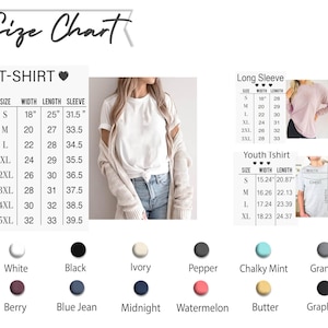 May include: A size chart for t-shirts, long sleeves, and youth t-shirts, with measurements in inches. The chart includes sizes, widths, lengths, and sleeve lengths, along with a color palette featuring white, black, and other colors.