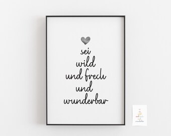 Kinderposter Spruch 'sei frech und wild und wunderbar' • Poster Bild Wandbild Kinderzimmer Babyzimmer