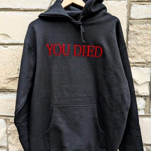 Elden Ring/Souls &quot;You Died&quot; Embroidered Hoodie