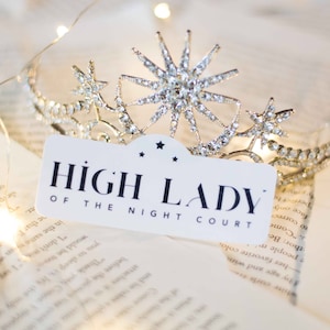 High Lady of the Night Court Sticker High Lord of the Night Court Sticker A Court of Thorns and Roses ACOTAR quote Officially Licensed