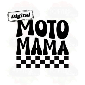 May include: Black and white digital design with the text "Moto Mama" in a retro font. A checkered flag pattern is below the text.