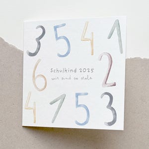 Karte zur Einschulung I Glückwünsche zum Schulanfang I Schulkind 2025 I Zahlen I Junge I Mädchen