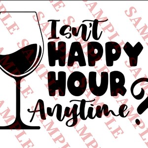 Is Happy Hour niet altijd? Clip art / Digitale Download