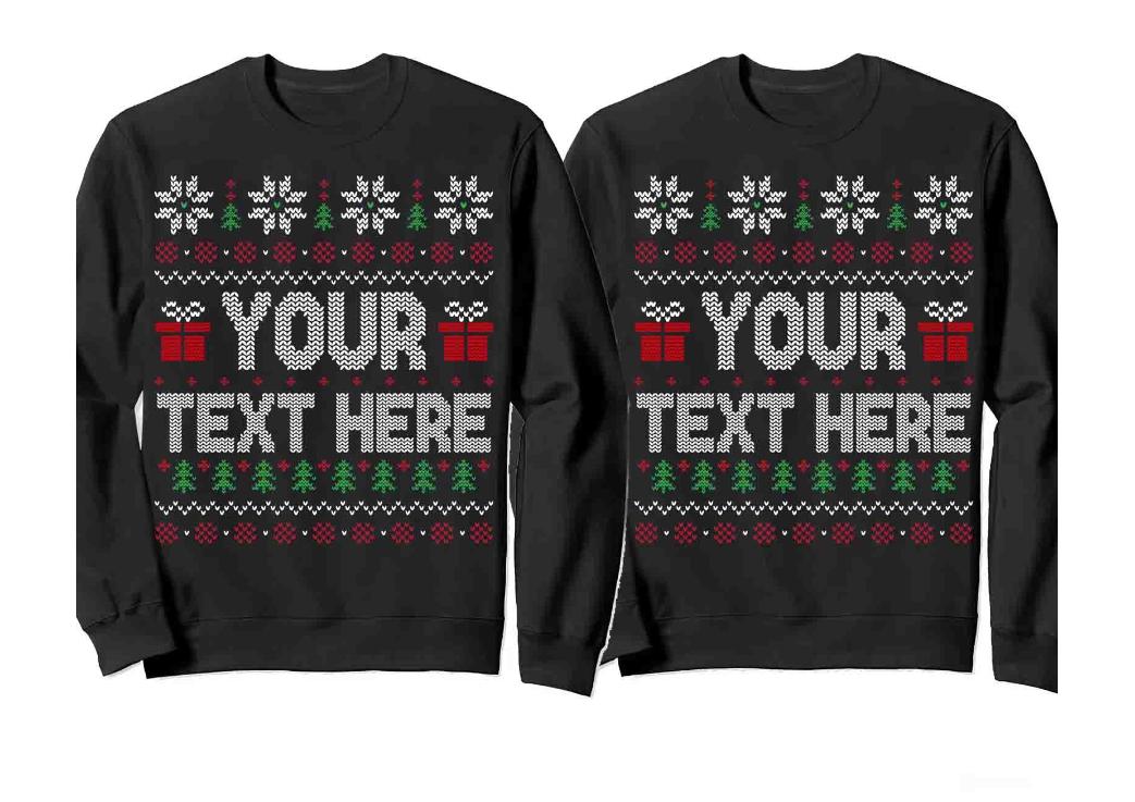 Customized Your Text Here Funny Couples Ugly Christmas Sweatshirt, Couples Matching Ugly Christmas Sweatshirt