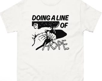 Doing A Line Of Hope Shirt