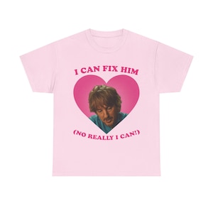 I can fix him Owen Wilson as Pryce Cahill Stick  heart shirt