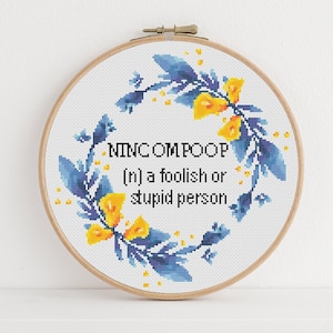 Nincompoop Cross Stitch Pattern #1087, Cross Stitch PDF, Modern Stitch Design, Counted Cross Stitch, Embroidery Art, Quote Decor, Wall Art