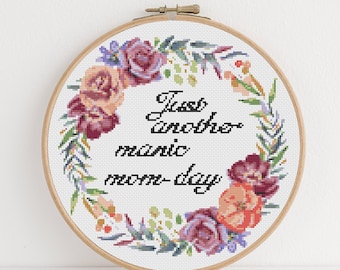 Manic Mom Cross Stitch, Natychmiastowe pobieranie wzoru PDF, Haft krzyżykowy, Nowoczesny schemat haftu krzyżykowego, Wzór do haftu, Prezent z cytatami mamy