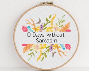 Sarcasm Cross Stitch Pattern #210, Cross Stitch PDF, Modern Stitch Design, Counted Cross Stitch, Embroidery Art, Quote Decor, Wall Art