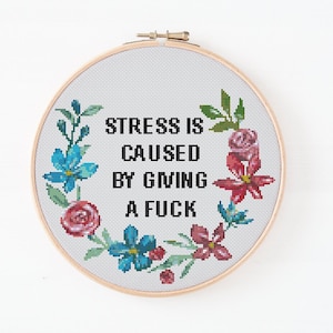 Stress Cross Stitch Pattern #886, Cross Stitch PDF, Modern Stitch Design, Counted Cross Stitch, Embroidery Art, Quote Decor, Wall Art