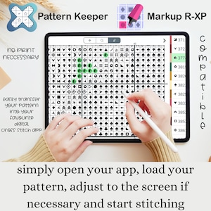 May include: A person uses a stylus to mark a cross-stitch pattern on a digital tablet. The tablet screen displays a grid of symbols, and the app is called "Pattern Keeper". The text "no print necessary" and "easily transfer your pattern into your favourite digital cross stitch app" is visible on the screen. The text "Markup R-XP compatible" is visible on the right side of the screen.