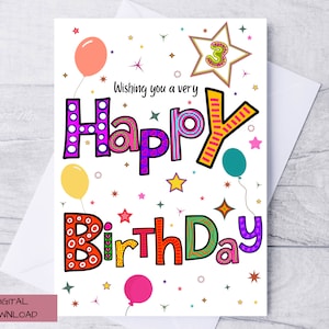 Happy Birthday 3, Birthday Card for Three Year Old, Printable Birthday Card, for Toddler, For Third Birthday,For Boy, For Girl, PDF