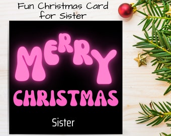 Christmas Card for Sister, Printable Christmas Card, Xmas Card, Modern Christmas Card, Pink Christmas Card, Christmas Greetings Card, PDF