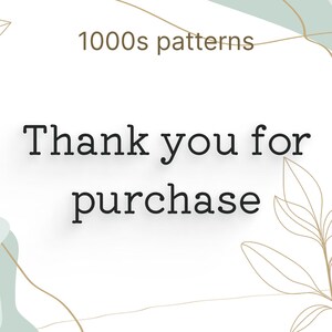 May include: A white card featuring the black text Thank you for purchase and the brown text 1000s patterns. The design includes light green abstract shapes and thin brown line art illustrations of leaves in the corners of the card.