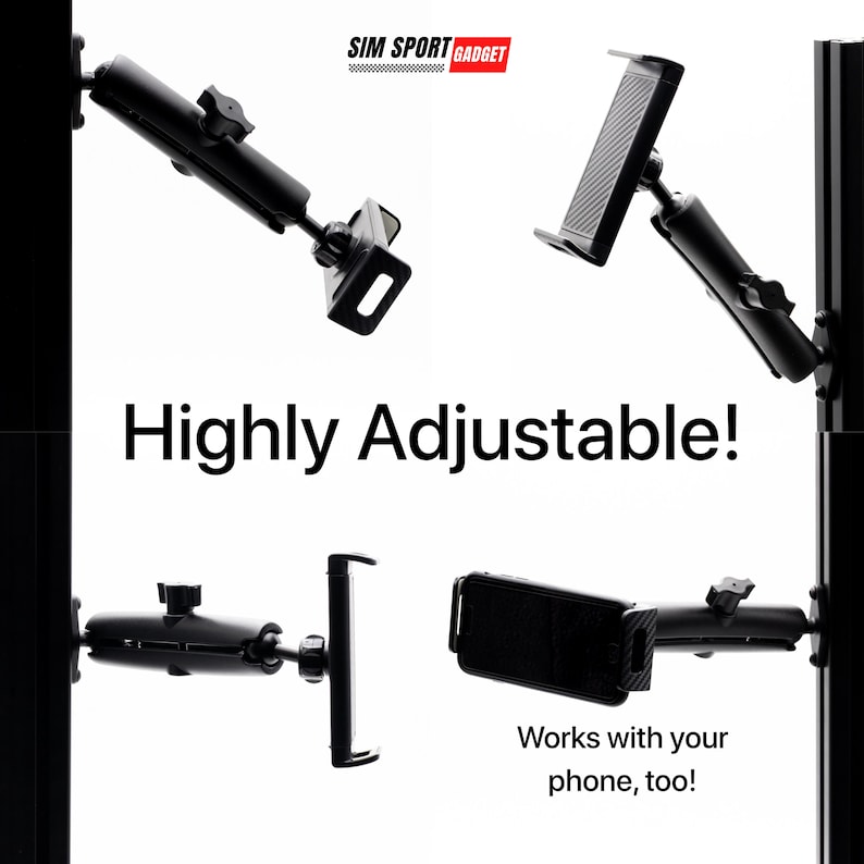 May include: Black adjustable phone and tablet holder with the text "Highly Adjustable!" and "Works with your phone, too!" The holder is mounted on a black pole and features a ball joint for flexible positioning.