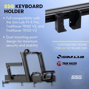 Puede incluir: Soporte para teclado SSG negro con puntos de montaje dobles para m&aacute;xima seguridad y estabilidad. Compatible con Sim-Lab P1-X Pro, TrakRacer TR160 V5 y TR120 V2. Cuenta con un soporte personalizable para cualquier tama&ntilde;o de teclado.