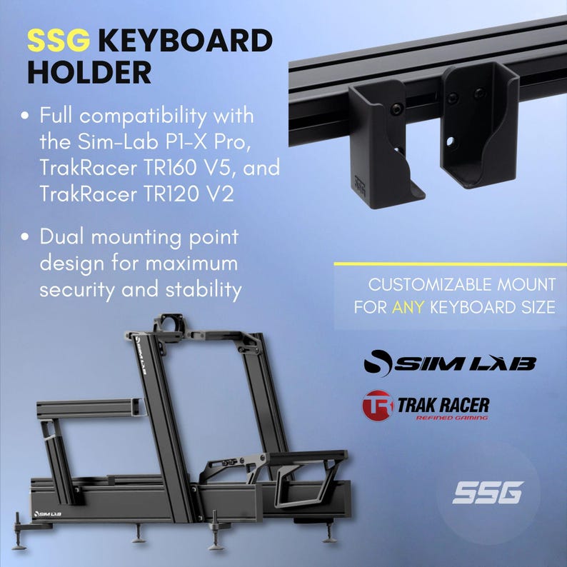 Puede incluir: Soporte para teclado SSG negro con puntos de montaje dobles para m&aacute;xima seguridad y estabilidad. Compatible con Sim-Lab P1-X Pro, TrakRacer TR160 V5 y TR120 V2. Cuenta con un soporte personalizable para cualquier tama&ntilde;o de teclado.