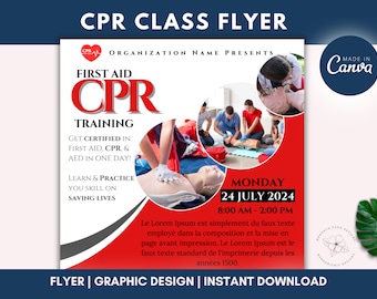 May include: A red and white flyer with the text "CPR CLASS FLYER" in large, bold letters. The flyer advertises a First Aid CPR training class on Monday, July 24, 2024, from 8:00 AM to 2:00 PM. The flyer includes images of people performing CPR.