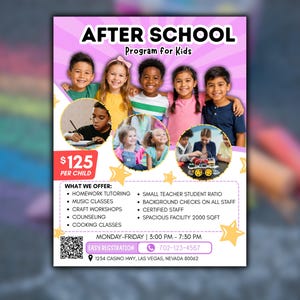 May include: A flyer for an after school program for kids featuring photos of children engaged in activities. The text includes "AFTER SCHOOL Program for Kids", "$125 PER CHILD", a list of services, a QR code, a phone number, and a Las Vegas address.