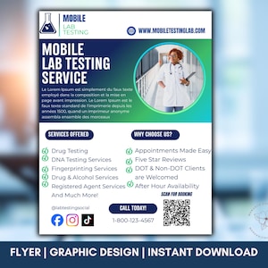 May include: A flyer for a mobile lab testing service. The design features a gradient blue and green background, with the company's name and services offered. A professional in a lab coat is pictured. Includes a QR code and contact information.