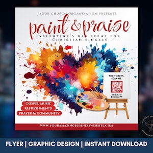 Può includere: Volantino promozionale per un evento di San Valentino per single cristiani, intitolato "Paint & Praise". Il design presenta uno spruzzo di vernice a forma di cuore colorato, una tavolozza e un cavalletto. Il volantino include il testo "Gospel Music, Refreshments, Prayer & Community."