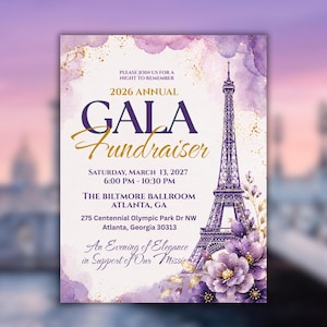 May include: A rectangular event invitation card featuring a watercolor purple and gold background with an illustration of the Eiffel Tower and purple flowers. The text reads 2026 ANNUAL GALA FUNDRAISER, SATURDAY, MARCH 13, 2027, 6:00 PM - 10:30 PM, THE BILTMORE BALLROOM ATLANTA, GA, 275 Centennial Olympic Park Dr NW, Atlanta, Georgia 30313, and An Evening of Elegance in Support of Our Mission.