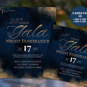 May include: A digital flyer template for a 25th Annual Gala Night Fundraiser featuring a dark navy blue and gold watercolour background. The text includes the event date of Saturday, November 17th, and the location at the Ritz Carlton Atlanta.