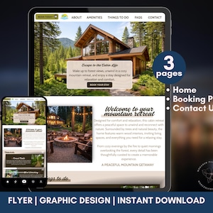 Könnte beinhalten: Ein digitales Mockup eines Website-Designs für einen Rückzugsort in den Bergen, angezeigt auf einem Tablet und Smartphone. Das Design zeigt Bilder einer Hütte in einer Waldlandschaft mit dem Text "Escape to the Cabin Life" und "Welcome to your mountain retreat". Das Design umfasst 3 Seiten: Home, Buchungsseite und Kontakt. Der untere Teil des Bildes lautet "FLYER | GRAPHIC DESIGN | INSTANT DOWNLOAD".