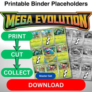 May include: Printable binder placeholders with the text "MEGA EVOLUTION". The image shows a step-by-step guide: print, cut, and collect. The cards are green, yellow, and blue with the text "Master Set" and "DOWNLOAD".