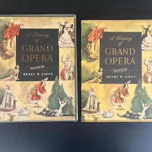1946 A Treasury of Grand Opera Music Book