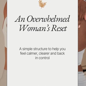 May include: A book cover with the title "An Overwhelmed Woman's Reset" and the author's name, Lora Fitton. The cover features text on a light beige background with a gold leaf design. The text promises a simple structure to help you feel calmer and in control.